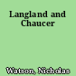 Langland and Chaucer
