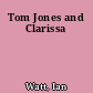 Tom Jones and Clarissa