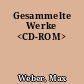 Gesammelte Werke <CD-ROM>