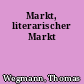 Markt, literarischer Markt