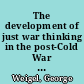 The development of just war thinking in the post-Cold War world : an American perspektive
