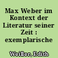 Max Weber im Kontext der Literatur seiner Zeit : exemplarische Begegnungen