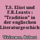 T.S. Eliot und F.R.Leavis : "Tradition" in der englischen Literaturgeschichte