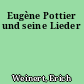 Eugène Pottier und seine Lieder