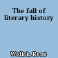The fall of literary history