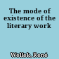 The mode of existence of the literary work