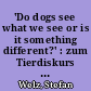 'Do dogs see what we see or is it something different?' : zum Tierdiskurs im Werk von Virginia Woolf, D.H. Lawrence und T.S. Eliot