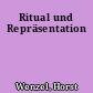 Ritual und Repräsentation