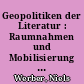 Geopolitiken der Literatur : Raumnahmen und Mobilisierung in Gustav Freytags "Soll und Haben"