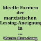 Ideelle Formen der marxistischen Lessing-Aneignung in der DDR