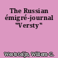 The Russian émigré-journal "Versty"