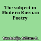 The subject in Modern Russian Poetry