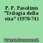 P. P. Pasolinis "Trilogia della vita" (1970-74)