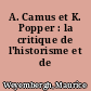 A. Camus et K. Popper : la critique de l'historisme et de l'historicisme