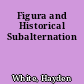 Figura and Historical Subalternation