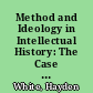 Method and Ideology in Intellectual History: The Case of Henry Adams