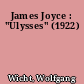 James Joyce : "Ulysses" (1922)