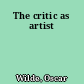 The critic as artist