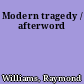 Modern tragedy / afterword