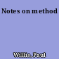 Notes on method