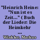 "Heinrich Heine: "Nun ist es Zeit..." ( Buch der Lieder: Die Heimkehr XLIV) : Paradoxe Authentizität : Kritik und Radikalisierung der Romantik in Heines "Heimkehr"-Gedicht XLIV