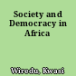 Society and Democracy in Africa