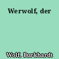 Werwolf, der