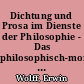 Dichtung und Prosa im Dienste der Philosophie - Das philosophisch-moralistische Schrifttum im 18. Jahrhundert
