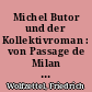 Michel Butor und der Kollektivroman : von Passage de Milan zu Degrés