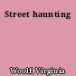 Street haunting