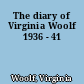 The diary of Virginia Woolf 1936 - 41