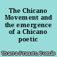 The Chicano Movement and the emergence of a Chicano poetic consciousness