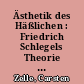 Ästhetik des Häßlichen : Friedrich Schlegels Theorie und die Schock- und Ekelstrategien der ästhetischen Moderne