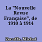 La "Nouvelle Revue Française", de 1910 à 1914