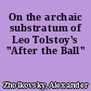 On the archaic substratum of Leo Tolstoy's "After the Ball"