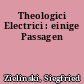 Theologici Electrici : einige Passagen