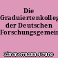 Die Graduiertenkollegs der Deutschen Forschungsgemeinschaft