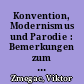 Konvention, Modernismus und Parodie : Bemerkungen zum Erzählstil Thomas Manns