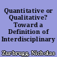 Quantitative or Qualitative? Toward a Definition of Interdisciplinary Problems