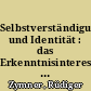 Selbstverständigung und Identität : das Erkenntnisinteresse der "Allgemeinen und Vergleichenden Deutschen Philologie"