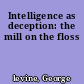 Intelligence as deception: the mill on the floss