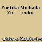 Poetika Michaila Zoščenko