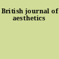 British journal of aesthetics