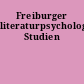 Freiburger literaturpsychologische Studien