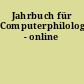 Jahrbuch für Computerphilologie - online
