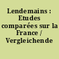 Lendemains : Etudes comparées sur la France / Vergleichende Frankreichforschung