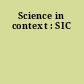 Science in context : SIC