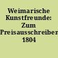 Weimarische Kunstfreunde: Zum Preisausschreiben 1804
