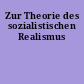 Zur Theorie des sozialistischen Realismus