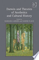 Darwin and theories of aesthetics and cultural history
